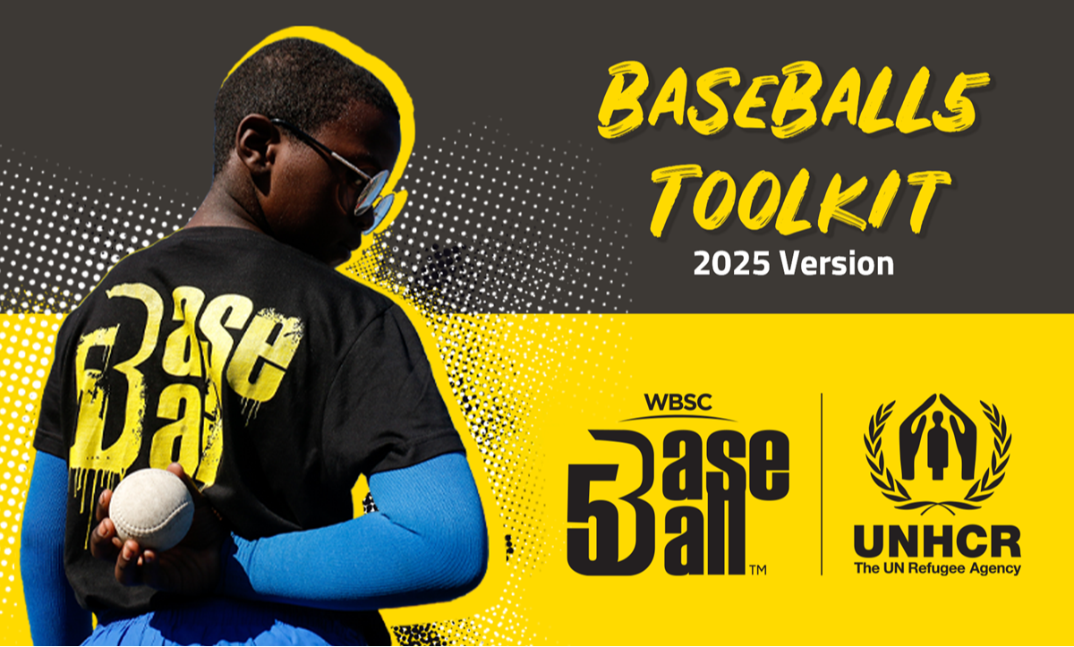 WBSC publishes updated Baseball5 Toolkit, which encourages UNHCR's Sports for Protection approach